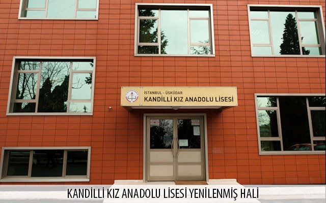Kandilli Kız Anadolu Lisesi Yenilenmiş Hali