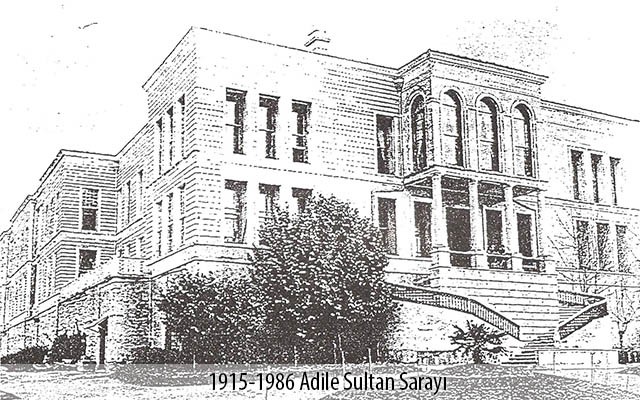 1915 - 1986 Adile Sultan Sarayı