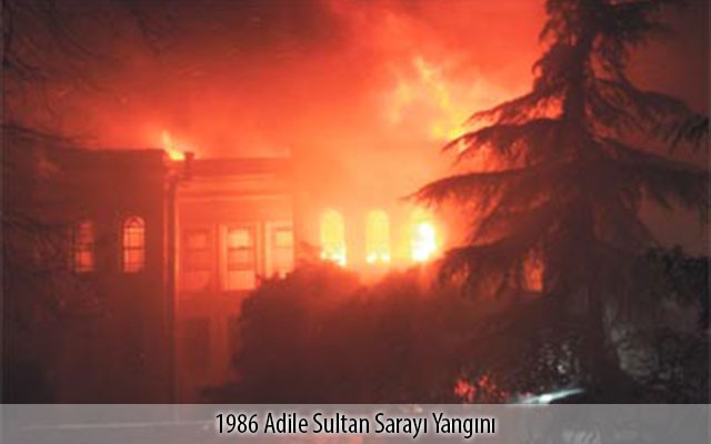 1986 Adile Sultan Sarayı Yangını